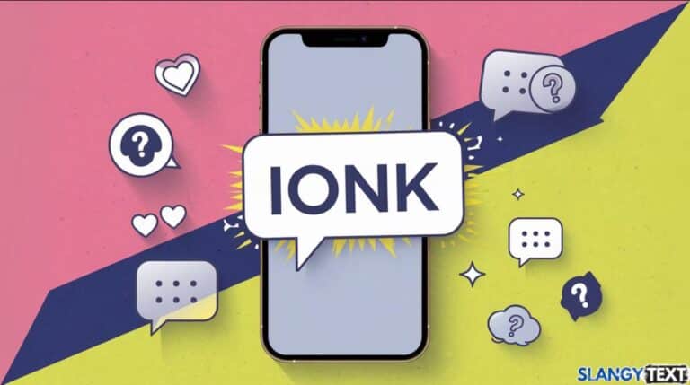 what-does-ionk-mean-in-text-with-examples-slangy-text